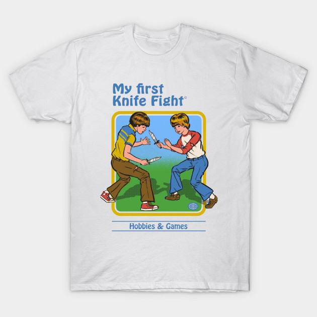 My First Knife Fight T-Shirt-TOZ